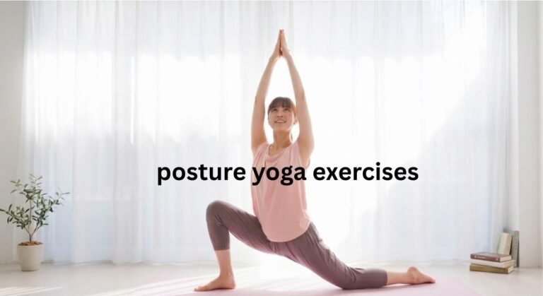 Posture Yoga Exercises